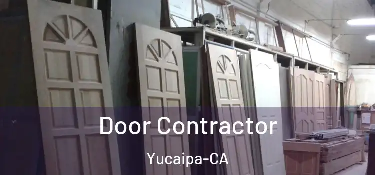 Door Contractor Yucaipa-CA